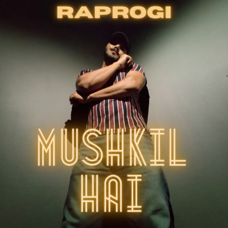 Mushkil Hai | Boomplay Music