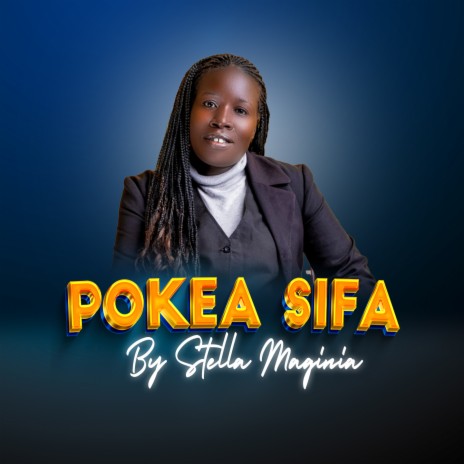 Pokea Sifa | Boomplay Music