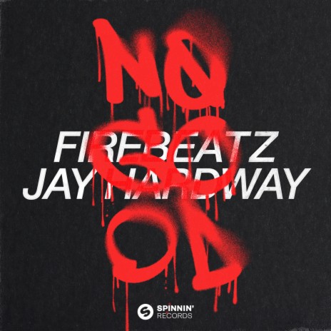 No Good ft. Jay Hardway | Boomplay Music