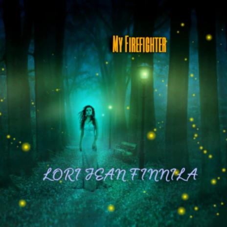 My Firefighter | Boomplay Music