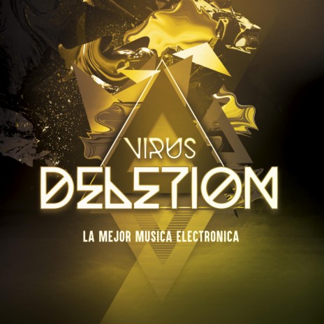 Virus Deletion ft. Viciouz Zoo & La Mejor Música Electrónica