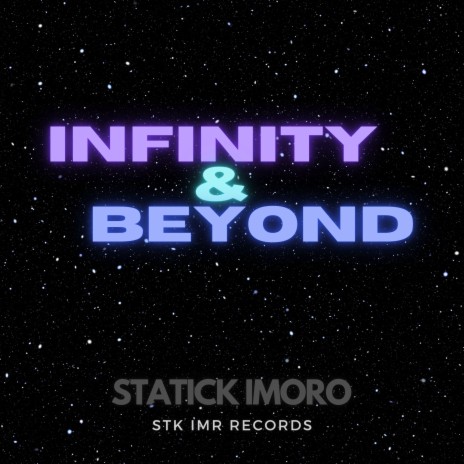 Infinity & Beyond | Boomplay Music