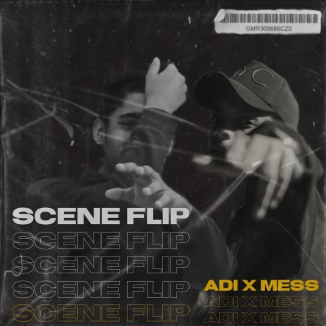 Scene Flip ft. A D I | Boomplay Music