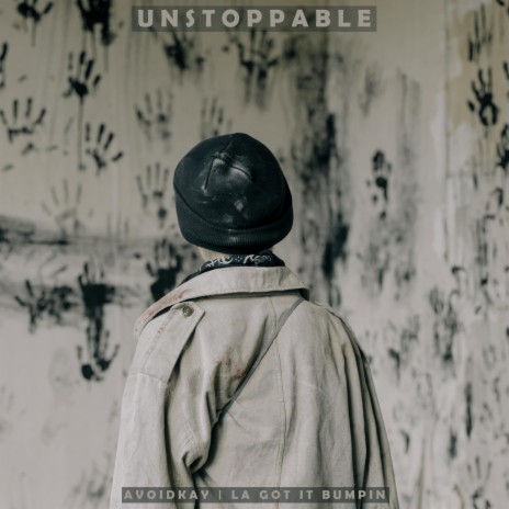 Unstoppable (feat. Avoidkay) | Boomplay Music