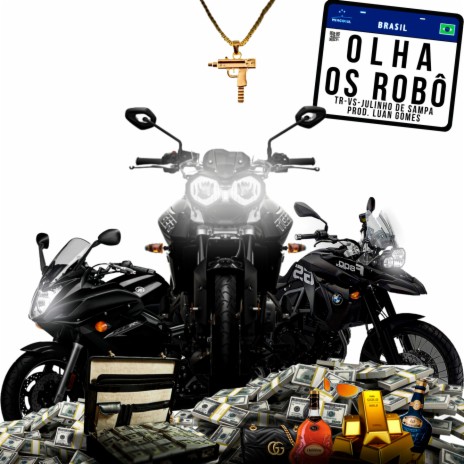 Olha os Robô ft. Julinho de Sampa, VS & Dj Luan Gomes | Boomplay Music