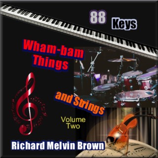 88 Keys Wham-bam Things and Strings, Vol. 2