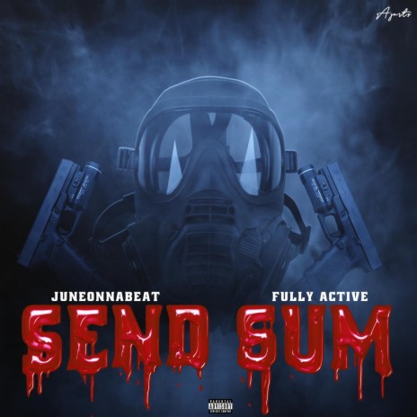 Send Sum ft. Juneonnabeat | Boomplay Music