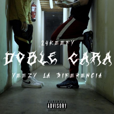 Doble Cara ft. Yeezy La Diferencia | Boomplay Music