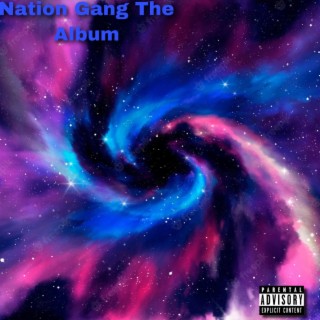 Nation Gang The Album