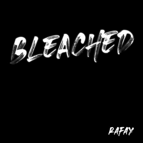 Bleached | Boomplay Music