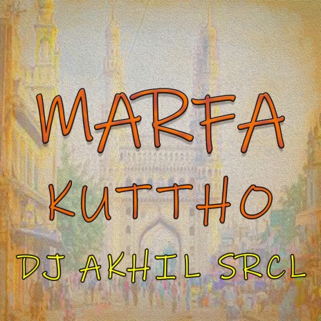 Marfa Kuttho | Boomplay Music