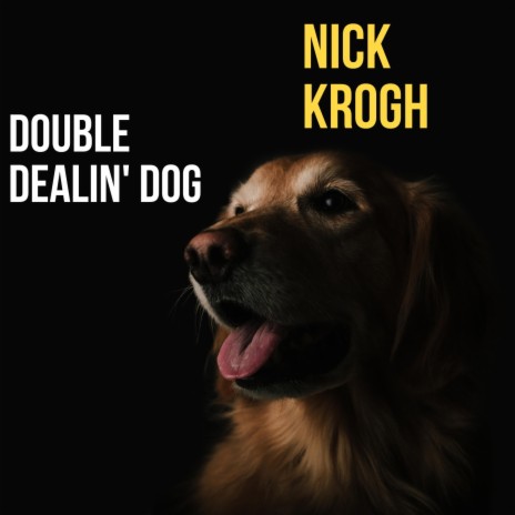 Double Dealin' Dog