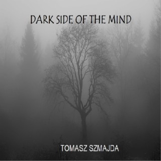dark side of the mind