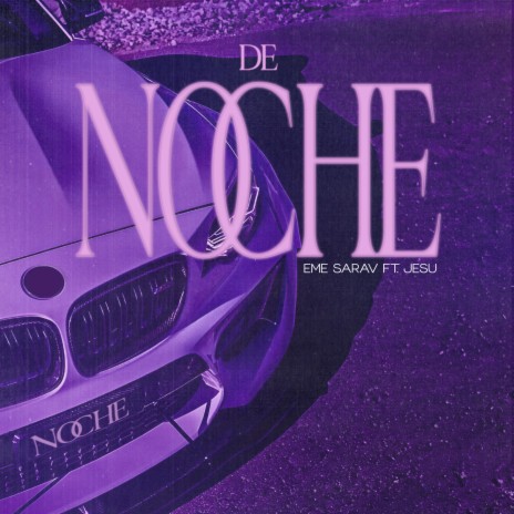 De Noche ft. jesu | Boomplay Music