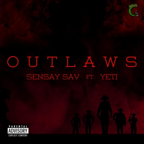 Outlaws ft. Yeti | Boomplay Music