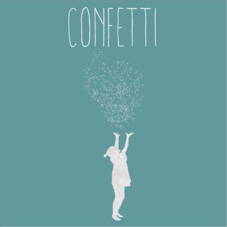 Confetti | Boomplay Music