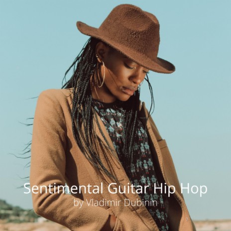 Sentimental Guitar Hip Hop | Boomplay Music