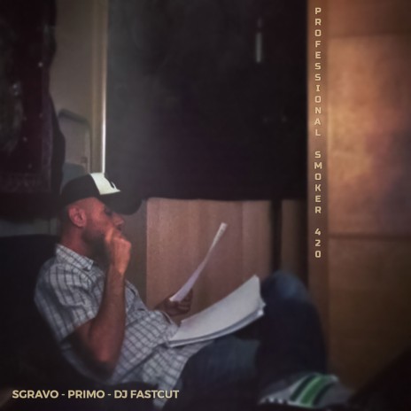 Professional Smoker 420 ft. Primo & Dj Fastcut | Boomplay Music