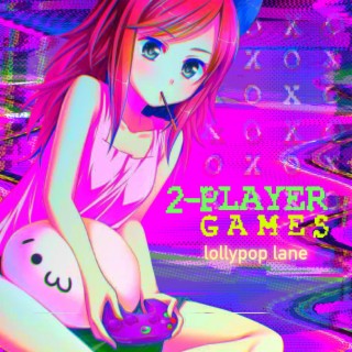 2 Player Games lyrics | Boomplay Music