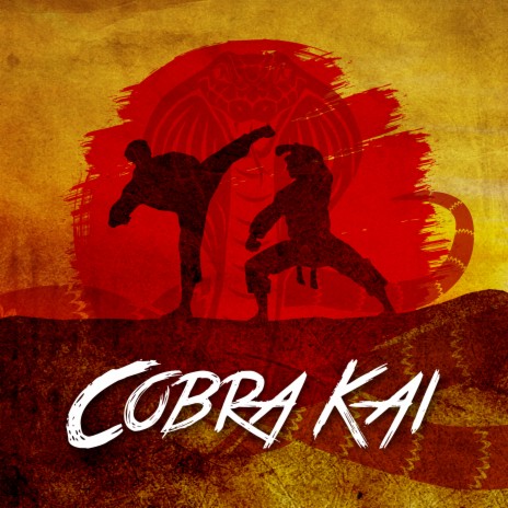 Cobra Kai | Boomplay Music