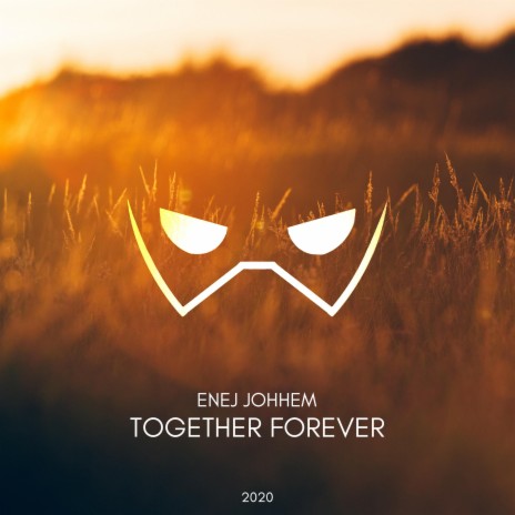 Together Forever | Boomplay Music