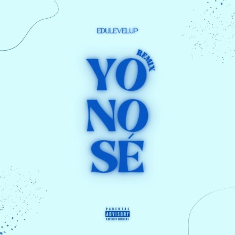 Yo No Sè (Remix) | Boomplay Music