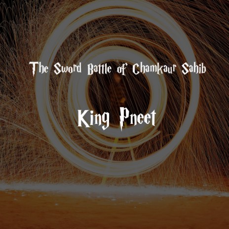 The Sword Battle of Chamkaur Sahib | Boomplay Music