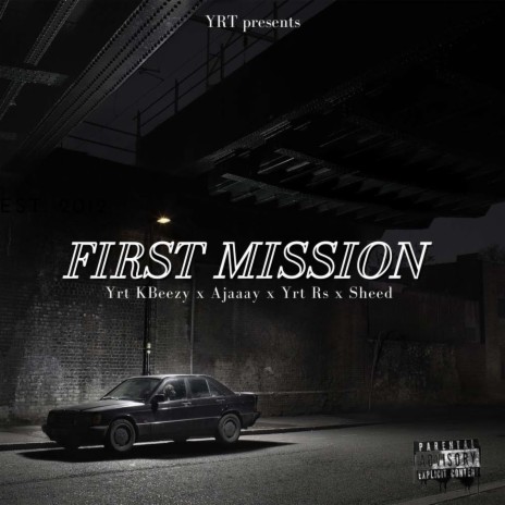 First Mission | Boomplay Music