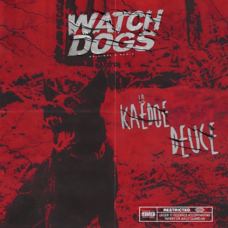 WATCH DOGS (Remix) ft. Deuce | Boomplay Music