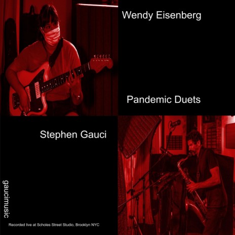 pandemic duets improvisation XII ft. Wendy Eisenberg