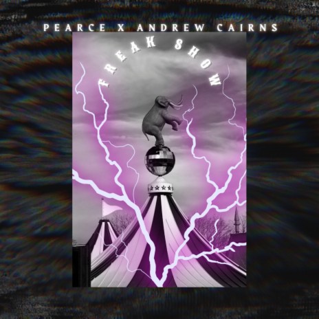 Freak Show ft. PEARCE | Boomplay Music