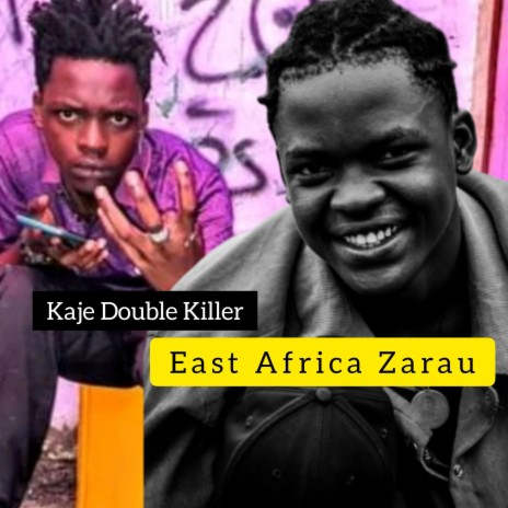 East Africa Zarau | Boomplay Music