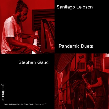 pandemic duets improvisation II ft. Santiago Leibson