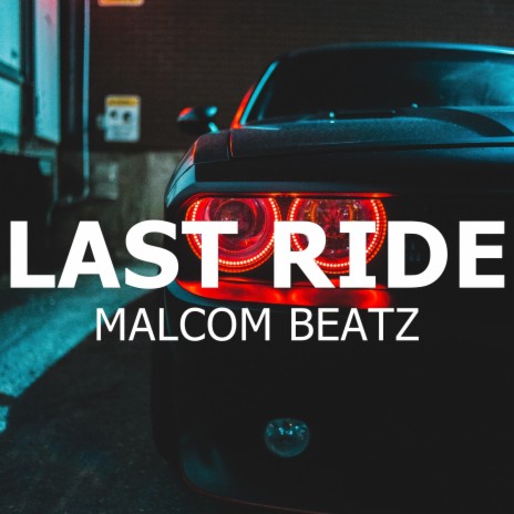 Last Ride | Boomplay Music