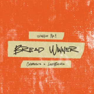 Bread Winner ft. Law Beatz lyrics | Boomplay Music