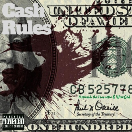 Cash Rules ft. Wisegod