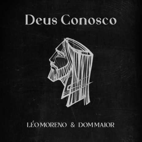 Deus Conosco ft. Dom Maior | Boomplay Music