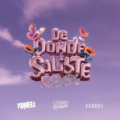 De Donde Saliste (Remix) ft. Lennis rodriguez & Fabbio | Boomplay Music