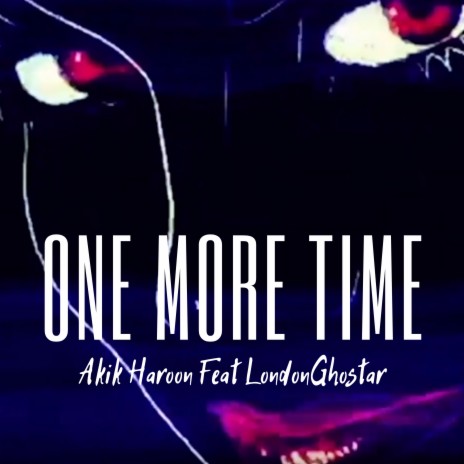 One More Time ft. Aj Ghostar | Boomplay Music