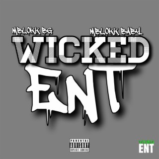 Wicked ENT ft. MBlokk BaBy lyrics | Boomplay Music