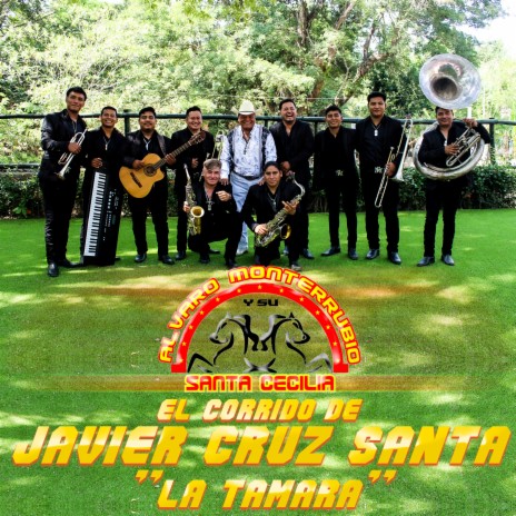 El Corrido de Javier Cruz Santa La Tamara (Acoustic) | Boomplay Music