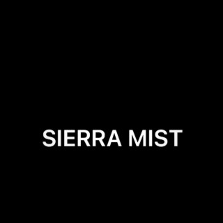 SIERRA MIST