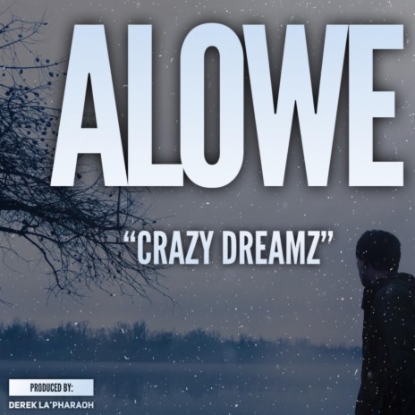 Crazy Dreamz | Boomplay Music