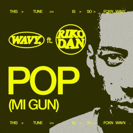 POP (MI GUN) ft. RIKO DAN | Boomplay Music