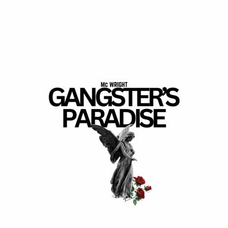 Gangster's Paradise | Boomplay Music