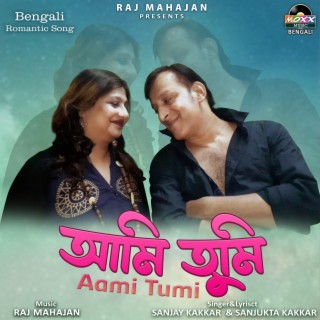 Aami Tumi (with Sanjukta Kakkar)