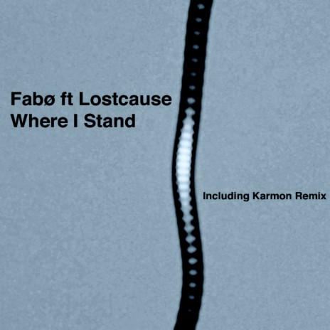 Where I stand (Karmon Radio Edit) ft. Lostcause