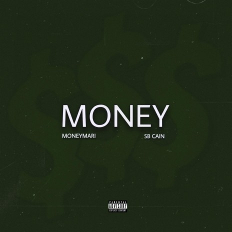 Money ft. SB Cain | Boomplay Music