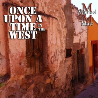 Once Upon A Time In The West