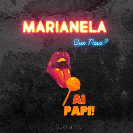 Marianela (Que Pasa) (Guaracha) | Boomplay Music